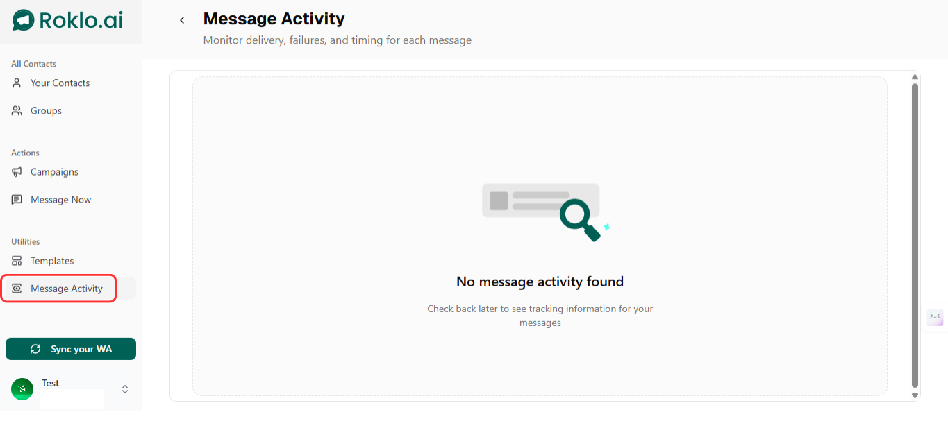 Monitor Message Activity after every campaign