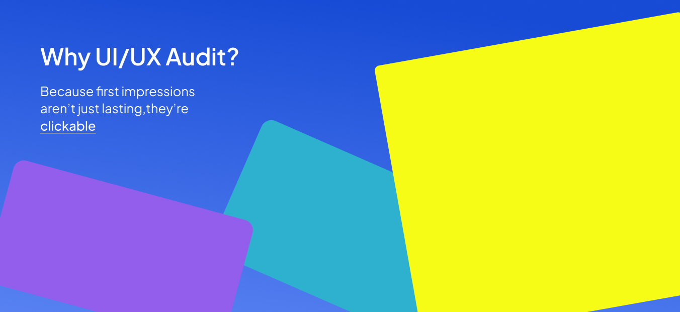 7 Signs You Need a UI/UX Audit Now